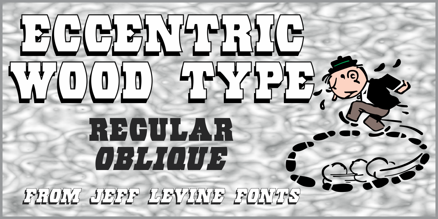 Eccentric Wood Type JNL Regular Font