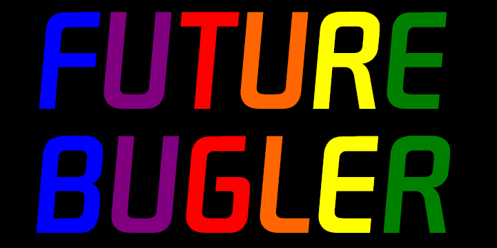 Future Bugler Font